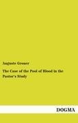 The Case of the Pool of Blood in the Pastors Study
