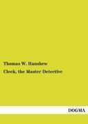 Cleek, the Master Detective