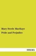 Pride and Prejudice: A Play Founded on Jane Austens Novel