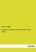 Duologues and Scenes from the Novels of Jane Austen: Arranged and Adapted for Drawing-Room Performance