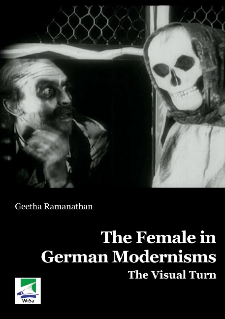 The Female in German Modernisms: The Visual Turn