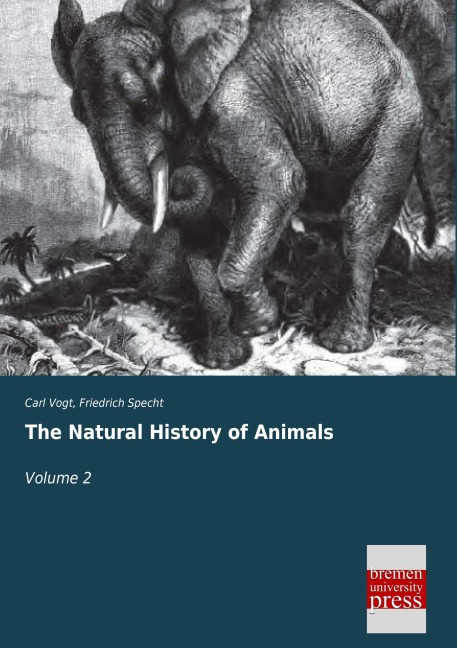The Natural History of Animals: Volume 2