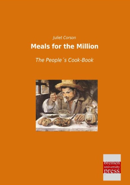 Meals for the Million: The People´s Cook-Book