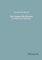The Gondreville Mystery: An Historical Mystery