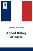 A Short History of France