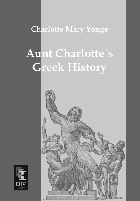 Aunt Charlotte\s Greek History