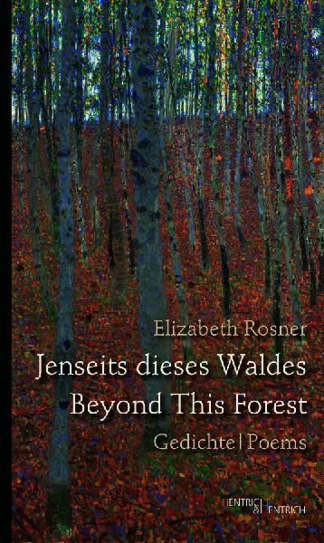 Jenseits dieses Waldes / Beyond This Forest: Gedichte / Poems