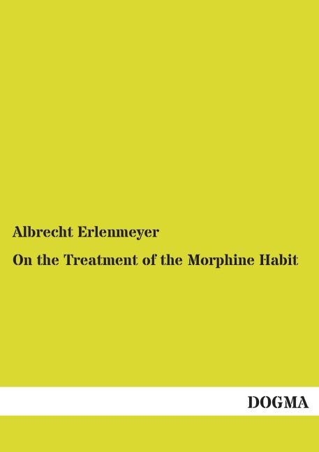 On the Treatment of the Morphine Habit