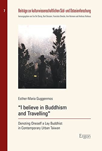 "I Believe in Buddhism and Travelling" Denoting Oneself a Lay Buddhist in Contemporary Urban Taiwan