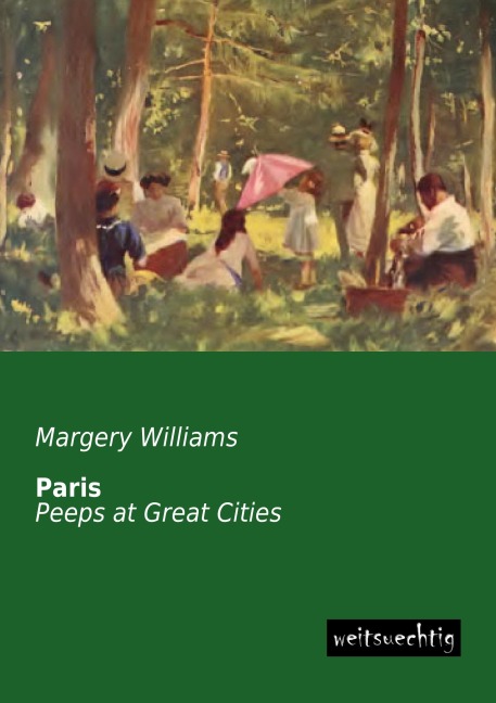 Paris: Peeps at Great Cities