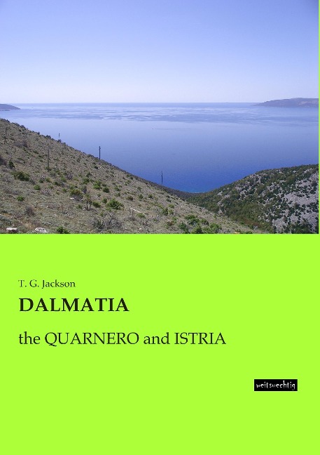 DALMATIA: the QUARNERO and ISTRIA