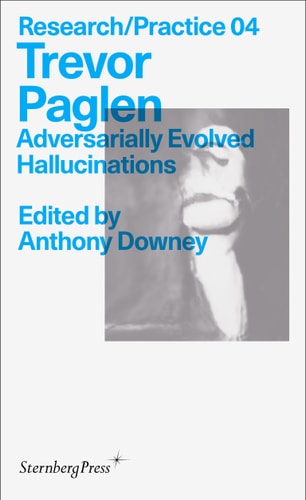 Trevor Paglen Adversarially Evolved Hallucinations