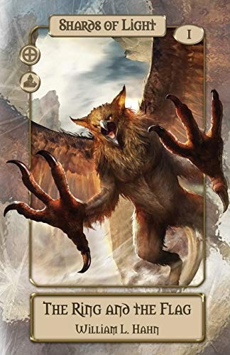 The Ring and the Flag A Sword and Sorcery Novel from the Lands of Hope