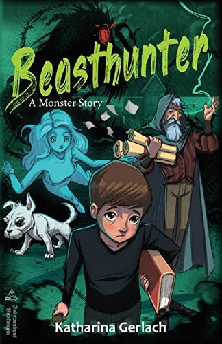 Beasthunter A Monster Story