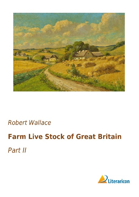 Farm Live Stock of Great Britain: Part II