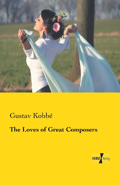 The Loves of Great Composers