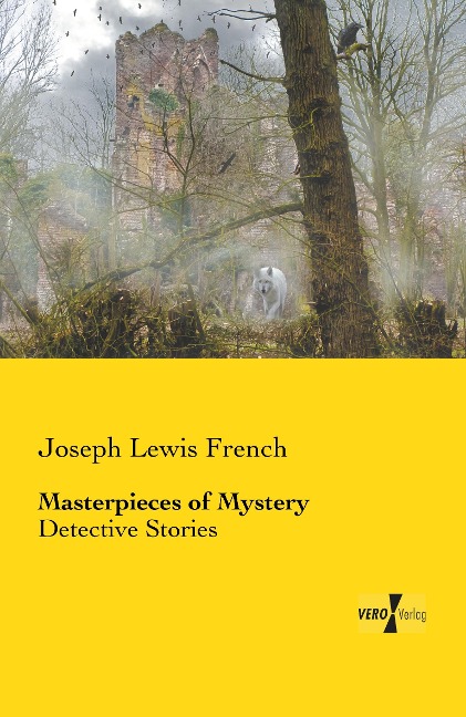 Masterpieces of Mystery: Detective Stories