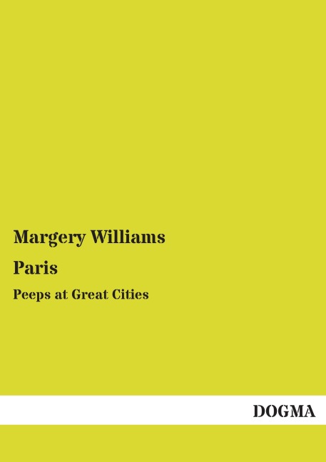 Paris: Peeps at Great Cities
