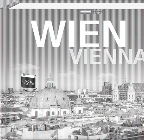 Wien / Vienna - Book To Go: Der Bildband für die Hosentasche