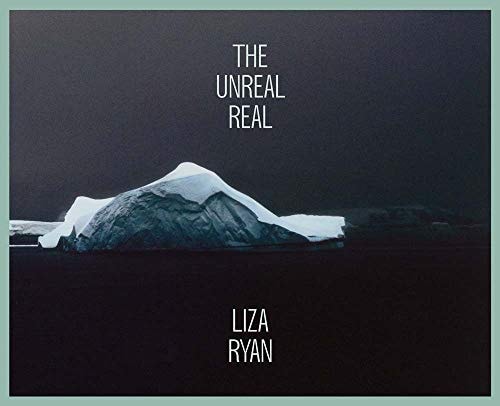 Liza Ryan: the Unreal Real