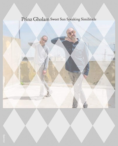 Prinz Gholam: Sweet Sun Speaking Similitude