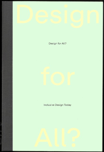 Design for All?: Inclusive Design Today