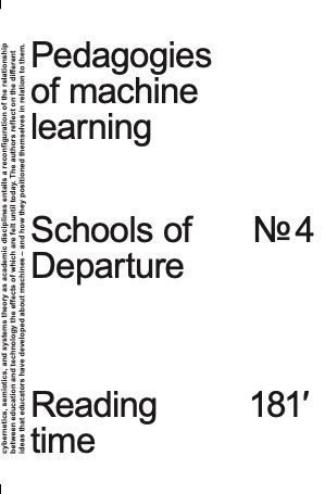 Pedagogies of Machine Learning: Schools of Departure Nr. 4