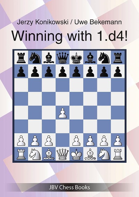 Winning with 1.d4!: A Repertoire for White