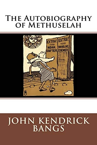 The Autobiography of Methuselah