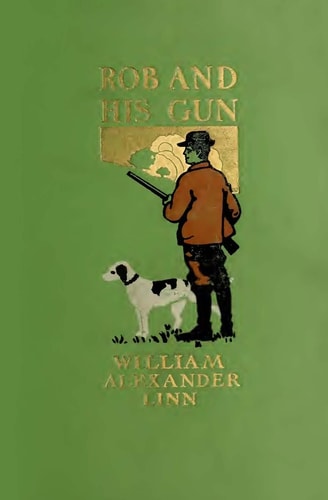 Rob and His Gun