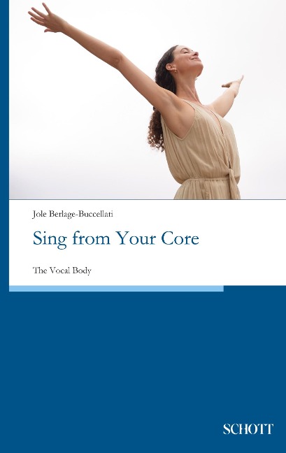 Sing from Your Core: The Vocal Body