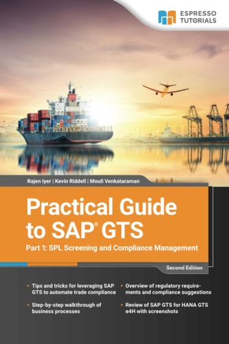 Practical Guide to SAP GTS Part 1 SPL Screening and Compliance Management