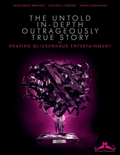 The Untold, In-depth, Outrageously True Story of Shapiro Glickenhaus Entertainment