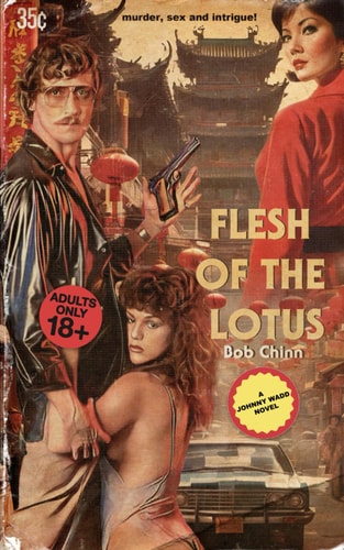 Flesh of the Lotus A Johnny Wadd Novel
