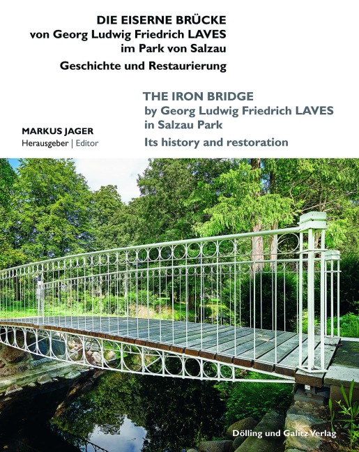 Die Eiserne Brücke von Georg Ludwig Friedrich Laves im Park von Salzau: Geschichte und Restaurierung