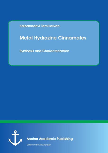 Metal Hydrazine Cinnamates: Synthesis and Characterization