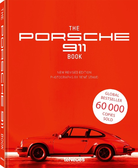 The Porsche 911 Book, New Revised Edition: TEXTS BY JÜRGEN LEWANDOWSKI