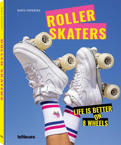 Rollerskaters Life Is Better on 8 Wheels