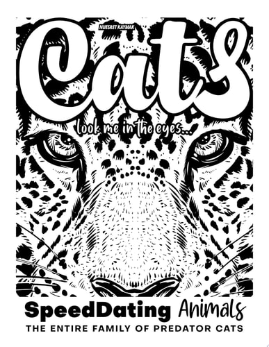 Cats Look Me in the Eyes... The Entire Family of Predator Cats