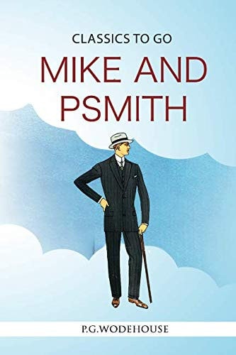 Mike and Psmith