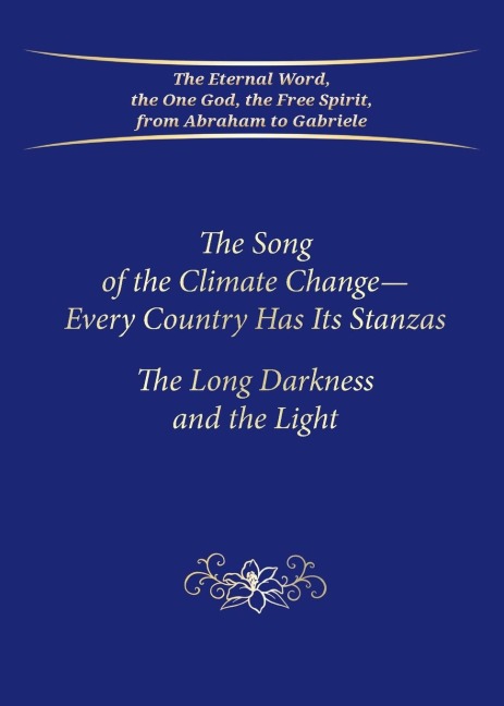 The Song of the Climate Change-Every Country Has Its Stanzas: The Long Darkness and the Light