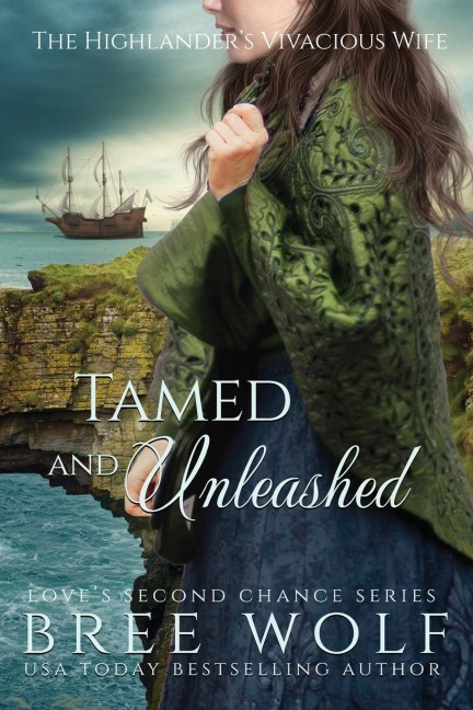 Tamed & Unleashed: The Highlanders Vivacious Wife