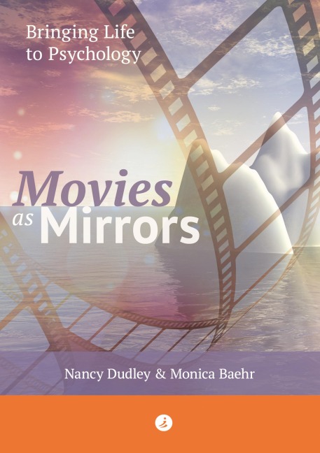 Movies as Mirrors: Bringing Life to Psychology