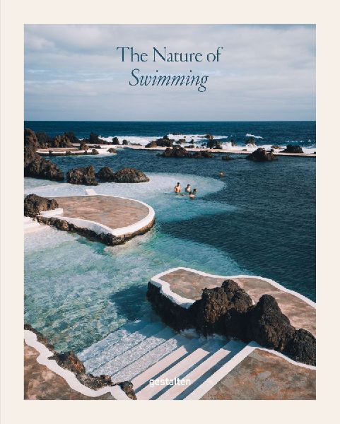The Nature of Swimming (Updated Edition): Unique Bathing Locations and Swimming Experiences