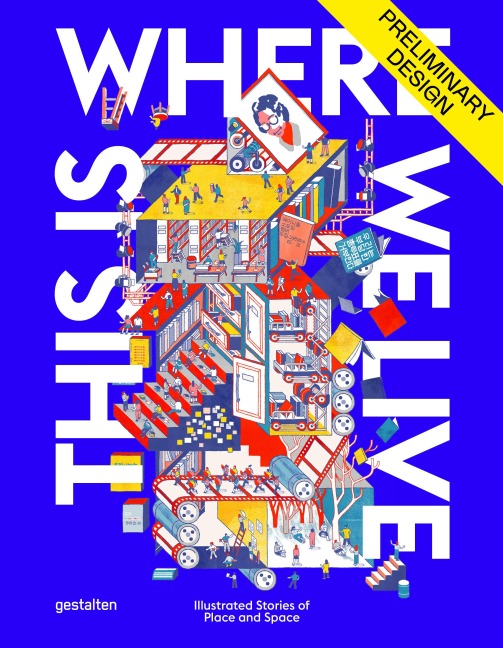 This Is Where We Live: Illustrated Stories of Place and Space