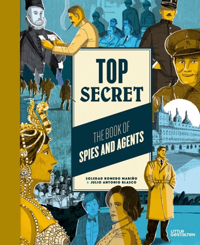 Top Secret The Book of Spies and Agents