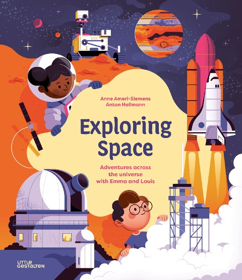 Exploring Space: Adventures Across the Universe with Emma and Louis