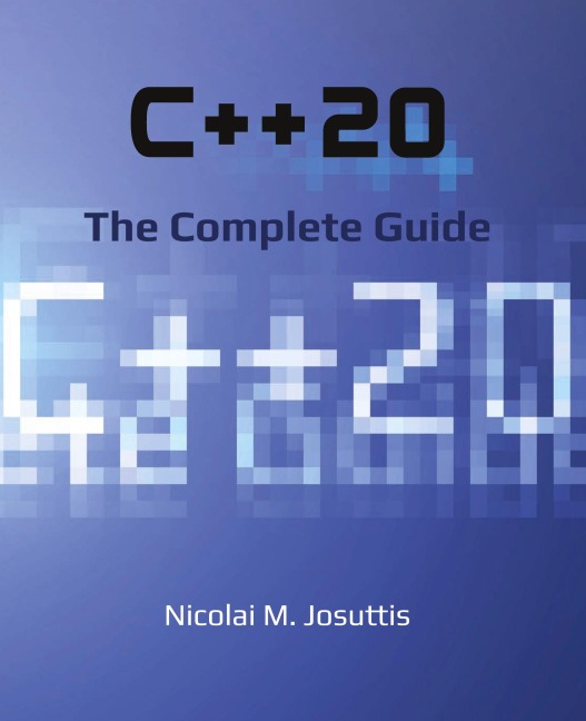 C++20 - The Complete Guide