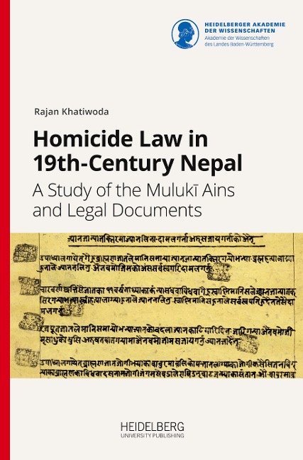 Homicide Law in 19th-Century Nepal: A Study of the Muluk¿ Ains and Legal Documents