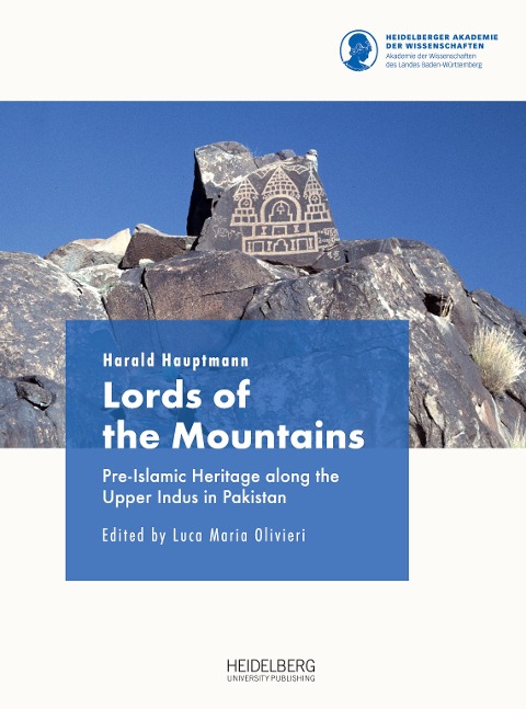Lords of the Mountains: Pre-Islamic Heritage along the Upper Indus in Pakistan